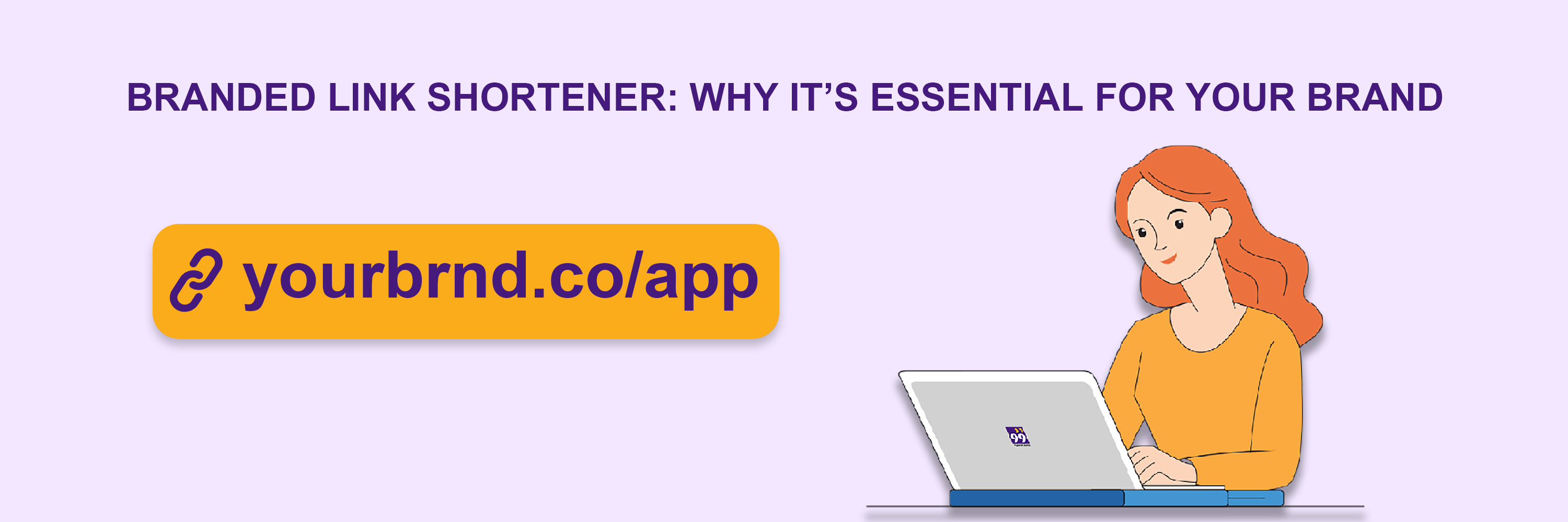 Branded Link Shortener: Why It’s Essential for Your Brand